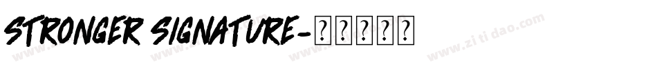 stronger signature字体转换
